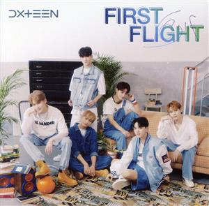 First Flight (通常盤) [CD] DXTEEN