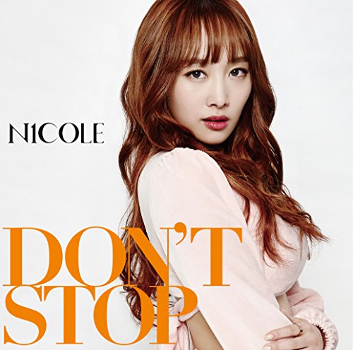 DON'T STOP(初回限定盤B)(DVD付) [CD] ニコル