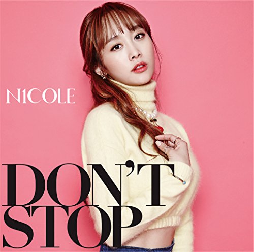 DON'T STOP(通常盤) [CD] ニコル