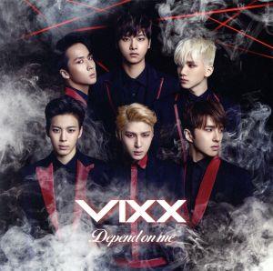 Depend on me(初回限定盤B) [CD] VIXX ラビ Mijin Kim Jihyang Kim Sunghee Park SHOW Eana Kim Misfit MELODESIGN Yongho Cho; Simon Janlov