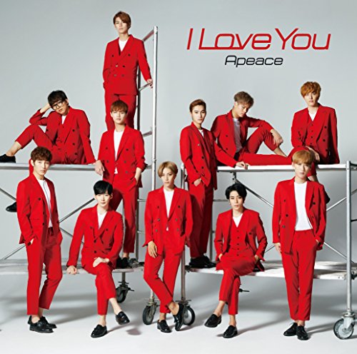 I Love You [CD] Apeace、 Apeace、 Yang Young Hoon、 Lee Chang Hyun、 KOO BON YOUNG; IPPO
