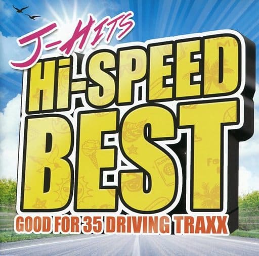 J-HITS Hi-SPEED BEST-GOOD FOR 35 DRIVING TRAXX- [CD] オムニバス
