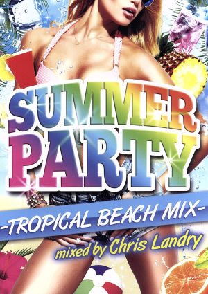 SUMMER PARTY-TROPICAL BEACH MIX- mixed by Chris Landry [DVD] [DVD]