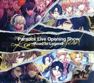 Paradox Live Opening Show-Road to Legend- [CD] V.A.