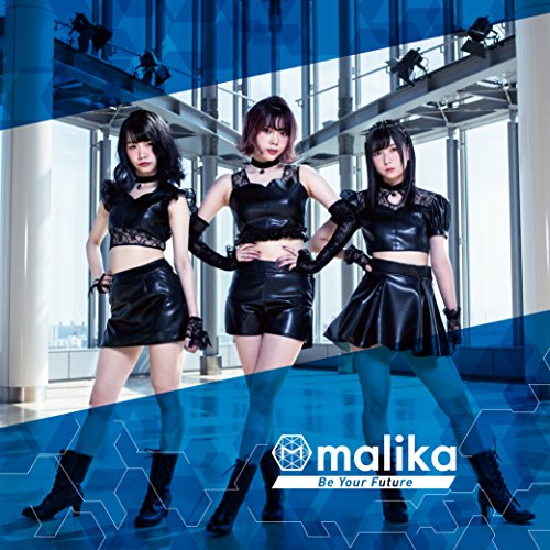Be Your Future [CD] malika