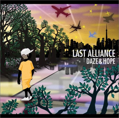 DAZE & HOPE [CD] Last Alliance
