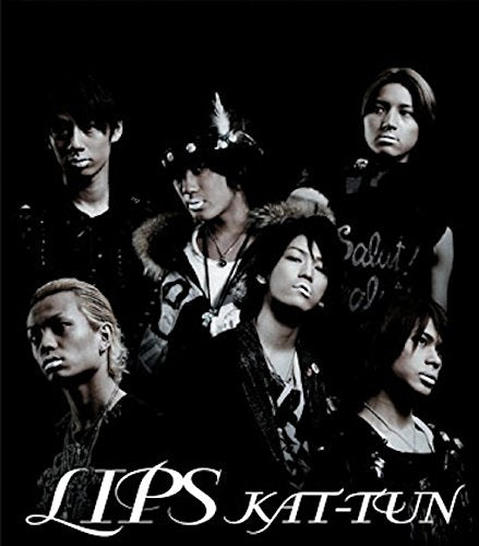 LIPS [CD] KAT-TUN