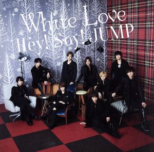 White Love(初回限定盤1)(CD+DVD) [CD] Hey! Say! JUMP