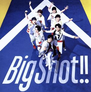 Big Shot!! (通常盤) (CDのみ) - ジャニーズWEST [CD] ジャニーズWEST