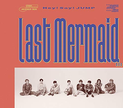 Last Mermaid…(初回限定盤2)(CD+DVD) [CD] Hey! Say! JUMP