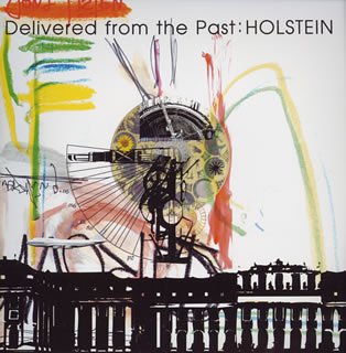 Delivered from the Past [CD] HOLSTEIN