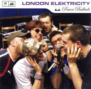パワー・バラッズ [CD] ロンドン・エレクトリシティ