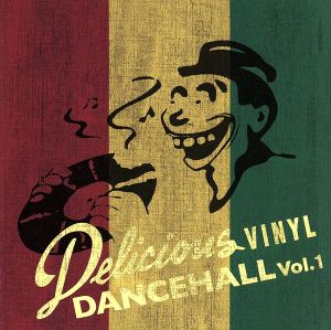 デリシャス・ヴァイナル・ダンスホール Vol.1 [CD] オムニバス Mr.ヴェガス feat.ウェイン・アンソニー ウェイン・マーシャル Mr.ヴェガス エレファントマン&キップ・リッチ; エレファントマン