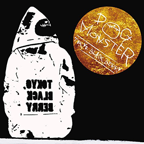 TOKYO， BLACK BERRY [CD] DOG MONSTER