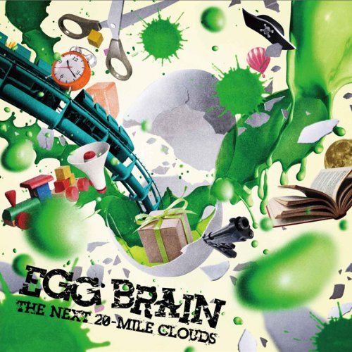 THE NEXT 20-MILE CLOUDS [CD] EGG BRAIN