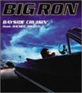 BAYSIDE CRUSIN’featuring DS455 [CD] BIG RON RICHEE GHETTO INC; DS455