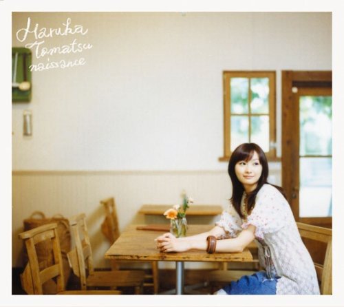 naissance [CD] 戸松遥 野口圭 有栖川元子 川上直子 馬場一嘉 奥村益生; 戸松遥
