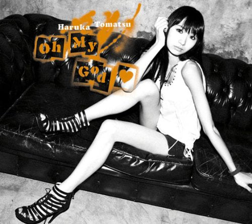 Oh My God [CD] 戸松遥
