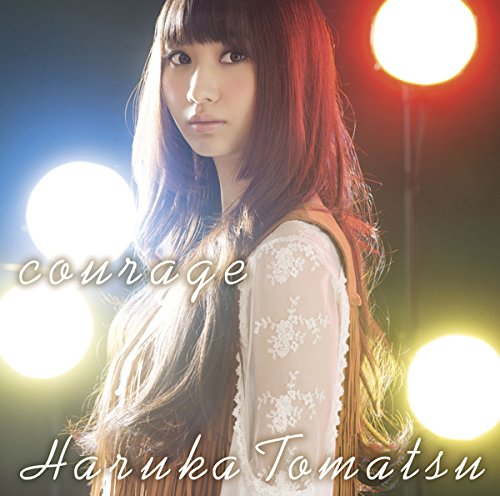 courage(初回生産限定盤)(DVD付) [CD] 戸松遥 Nori 鈴木健太朗 古川貴浩; 戸松遥
