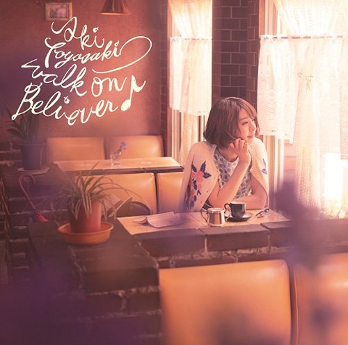 walk on Believer♪(初回生産限定盤) [CD] 豊崎愛生