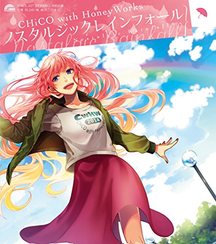 ノスタルジックレインフォール [CD] CHiCO with HoneyWorks