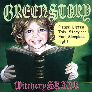 GREEN STORY [CD] Witchery SKANK けーこ; みーゆ