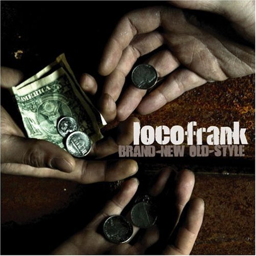 BRAND-NEW OLD-STYLE - locofrank [CD] locofrank