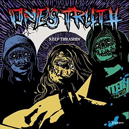 KEEP THRASHIN' [CD] ONE'S TRUTH