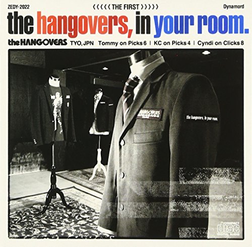 the HANGOVERS，in your room. [CD] the HANGOVERS