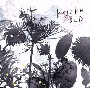 kujaku [CD] OLD