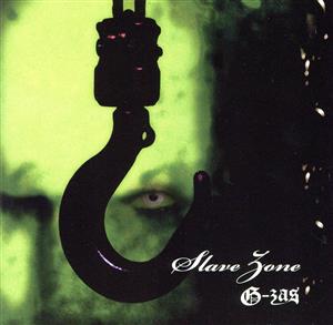 Slave Zone [CD] G-zas
