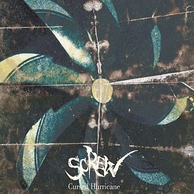 Cursed Hurricane [CD] SCREW スクリュー