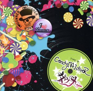 Ｃａｎｄｙ［Ａ］ｄｉｖｅＲ（ＢＴＹＰＥ） [CD]