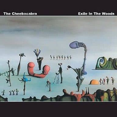 EXILE IN THE WOODS [CD] THE CHEEBACABRA