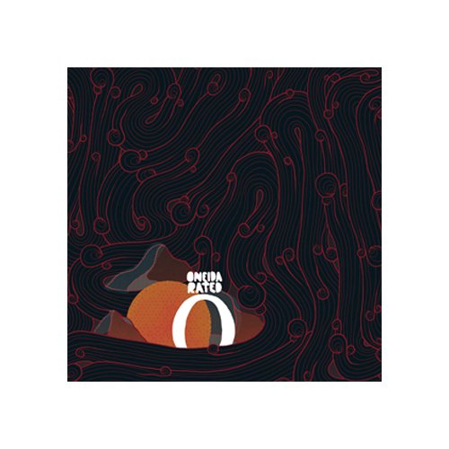 レイテッド・オー [CD] オネイダ