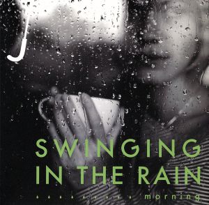 Swinging In The Rain Morning [CD] V.A.