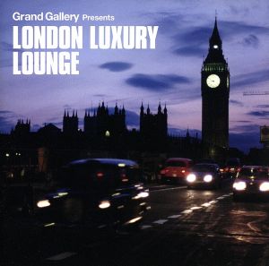 Grand Gallery presents LONDON LUXURY LOUNGE [CD] シャーデー ジョーイ・ネグロ・アンド・ザ・サンバースト・バンド リール・ピープル feat.シャーリーン・ヘクター 4ヒーロー インコグニート ビクター・デイヴィス; クリス・ココ