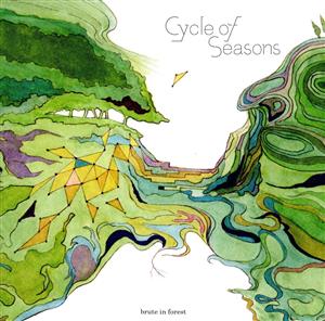 Cycle of Seasons [CD] brute in forest 佐藤誠士; 重信貴俊