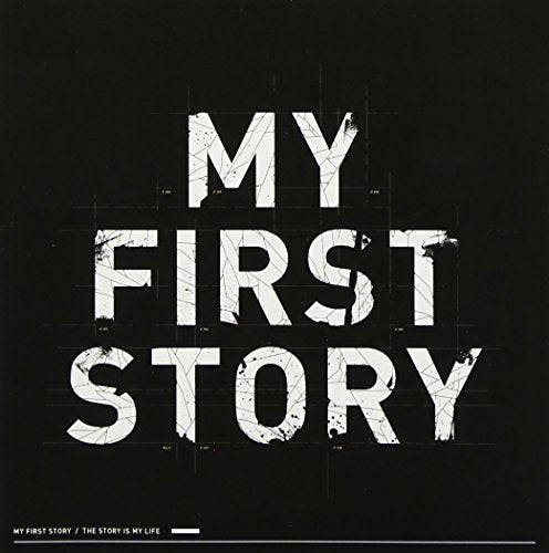 THE STORY IS MY LIFE - MY FIRST STORY [CD] MY FIRST STORY