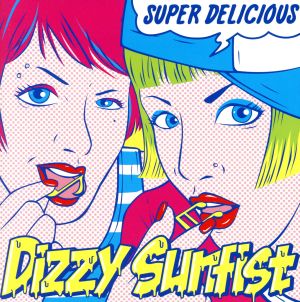 SUPER DELICIOUS - Dizzy Sunfist [CD] Dizzy Sunfist