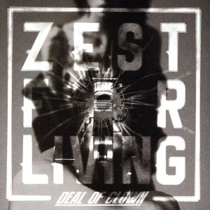 ZEST FOR LIVING [CD] DEAL OF CLOWN