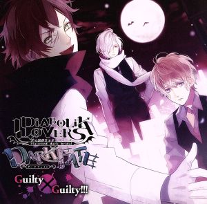 DIABOLIK LOVERS DARK FATE「Guilty×Guilty!!!」 [CD] 逆巻アヤト(CV.緑川 光) 逆巻シュウ(CV.鳥海浩輔) 逆巻スバル(CV.近藤 隆) 月浪カルラ(CV.森川智之); 月浪シン(CV.森久保祥太郎)