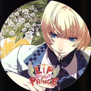 LIP ON MY PRINCE VOL.6 トモエ~とろける光のKISS~ CV.岸尾だいすけ [CD] 岸尾だいすけ
