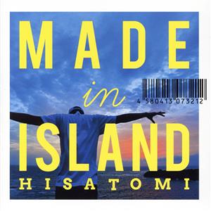 MADE IN ISLAND [CD] HISATOMI