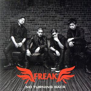 NO TURNING BACK [CD] FREAK