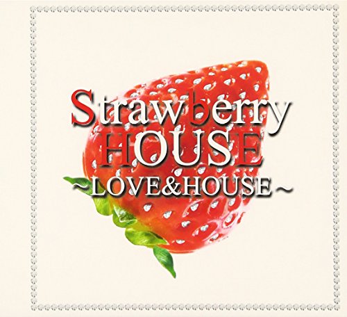 Strawberry HOUSE [CD] オムニバス アンジェロ&イングロッソ ワワ with ジュリー・ロペロ&マイケル・サイモン カレイド フランダース モンドテック パイロクラスティック ボニー・ベイリー マトンヘッズ&マシュー・ブーティエル aka シリアル・クルー ムース・T. vs ダンディー・ウォーホルズ; ジャジン・パーク