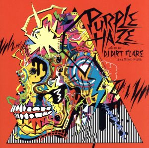 PURPLE HAZE Mixed by DJ Dirt Flare [CD] オムニバス