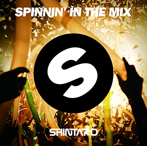SPINNIN' IN THE MIX mixed by DJ SHINTARO [CD] Various Artists
