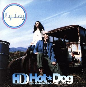 MY WAY [CD] Hot*Dog