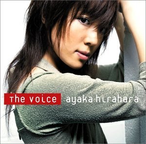 The Voice [CD] 平原綾香 平原綾香 戸田昭吾 Andreas Carlsson 吉元由美 井上陽水 坂本昌之 沢田完 小林信吾 服部隆之; 星勝